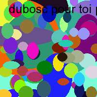 dubosc pour toi public