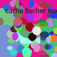 carrie fischer nackt